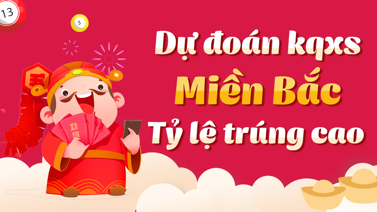 Dự đoán Xổ Số Miền Bắc 14/10/2025 - Dự đoán MB ngày 14 tháng 10