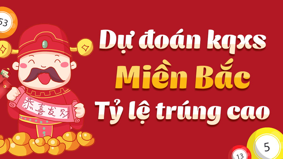 Dự đoán Xổ Số Miền Bắc 26/10/2025 - Dự đoán MB ngày 26 tháng 10