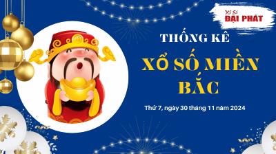 Thống Kê XSMB 30/11/2024 Thứ 7  - Phân Tích KQ Xổ Số Miền Bắc