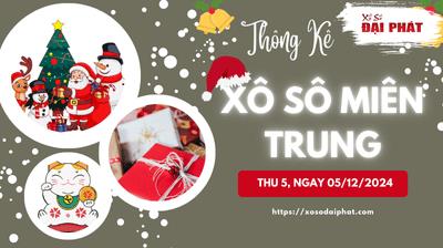 Thống Kê Xổ Số Miền Trung 05/12/2024 - Thống Kê XSMT Thứ 5