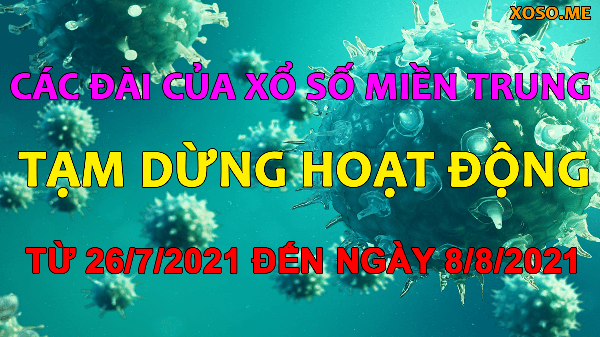 Các đài của xổ số miền Trung tạm dừng quay số mở thưởng